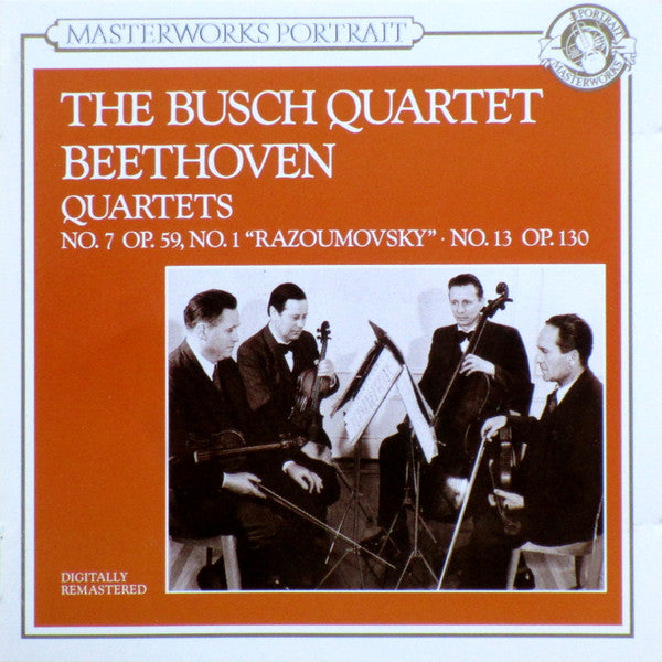 Beethoven - The Busch Quartet – Op. 59 No. 1 & 130, E.U. CBS Masterworks CD 37786