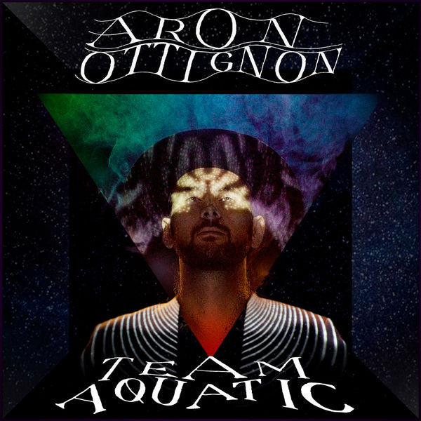 Aron Ottignon – Team Aquatic, 2017 Blue Note France – 577682-0