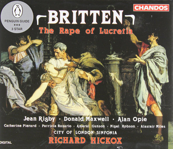Britten - The Rape Of Lucretia, City Of London Sinfonia • Hickox, EU 1994 Chandos – CHAN 9254/5