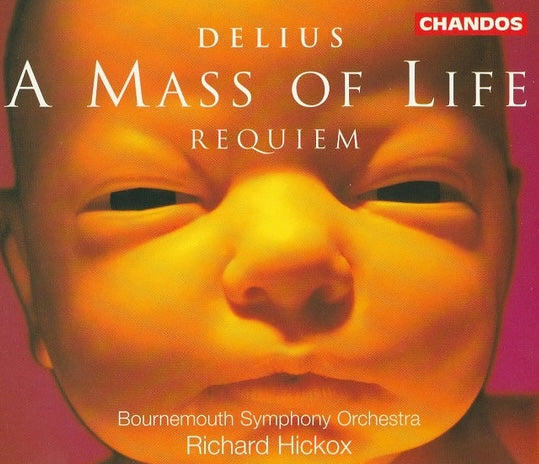 Delius: A Mass Of Life - Requiem - BSO, Richard Hickox. E.U. 2xCD 1997 Chandos – CHAN 9515