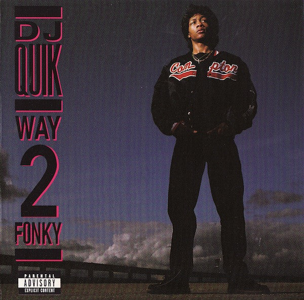 DJ Quik – Way 2 Fonky, US 1998 Arista – 07822-19058-2 CD