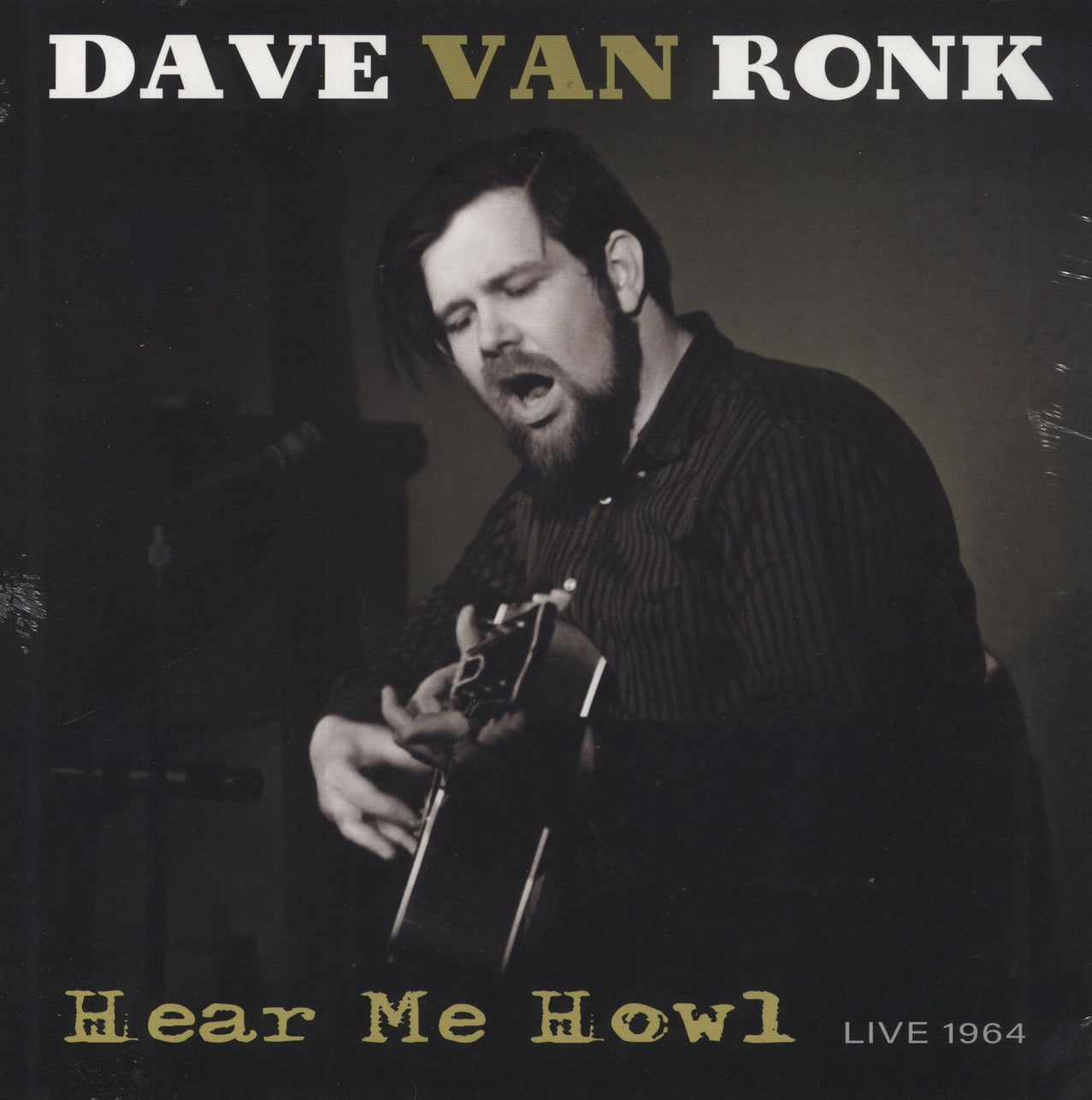 hear Me Howl Live 1964 vinyl by Dave Van Ronk, folk acoustic LP cover art