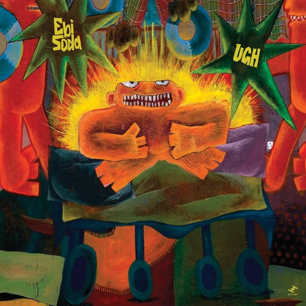 Ebi Soda – Ugh, UK 2023 Limited Edition Yellow Vinyl LP