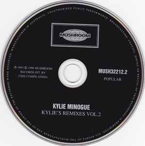 Kylie Minogue – Kylie's Remixes Vol. 2, Australia 1998 Mushroom – MUSH32212.2