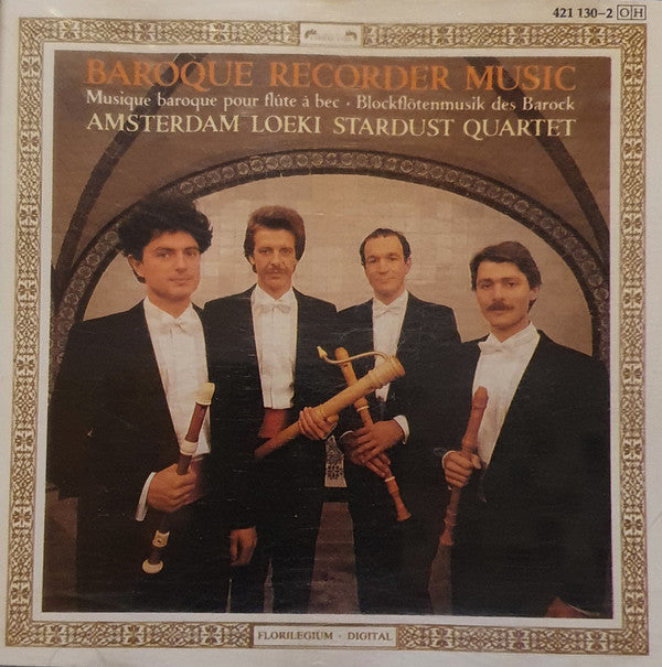 Amsterdam Loeki Stardust Quartet – Baroque Recorder Music, Germany 1987 L'Oiseau-Lyre – 421 130-2