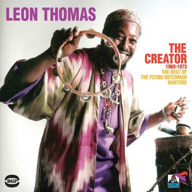Leon Thomas – The Creator 1969-1973, UK 2013 BGP Records – CDBGPD 257