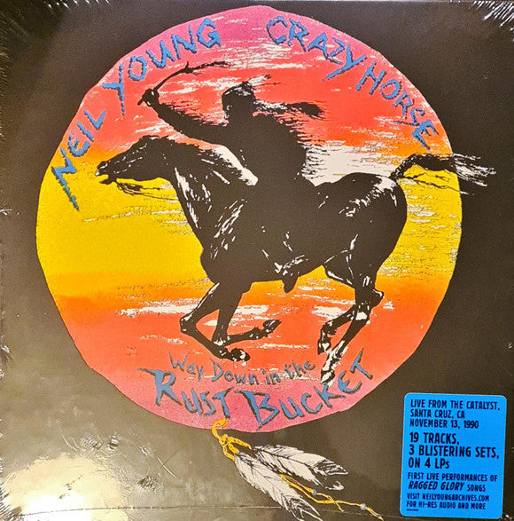 Neil Young With Crazy Horse – Way Down In The Rust Bucket. 4xLP Box Set