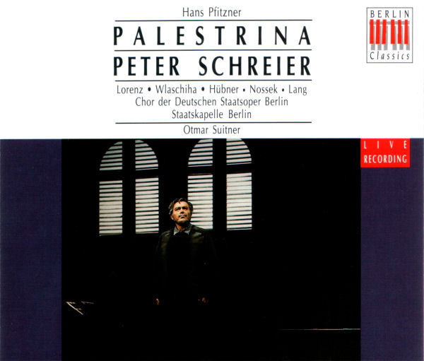 Hans Pfitzner - Palestrina, Peter Schreier • Lorenz, 3xCD Germany 1991 Berlin Classics – BC 1001-2