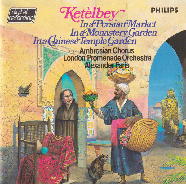 Ketelbey - In A Persian Market / In A Monastery Garden. West Germany Philips – 400 011-2 (Blue Face)