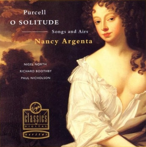 Purcell, Nancy Argenta – O Solitude - Songs And Airs. Germany 1994 Virgin Classics Digital – CDC 7 59324 2