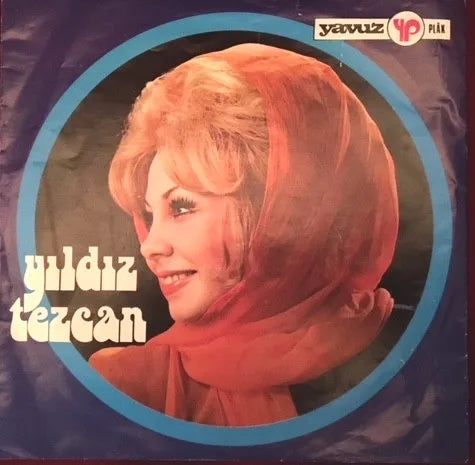 Yıldız Tezcan – Nar Tanesi / Gitme. Yavuz Plak, Turkey 1973 7" Single