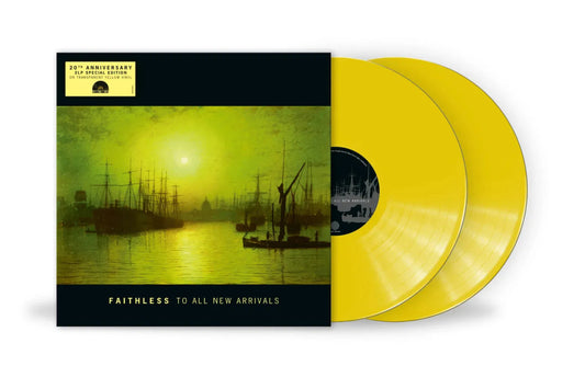 Faithless - To All New Arrivals, 20th Anniversary, Yellow Vinyl 2LP (RSD 2026)