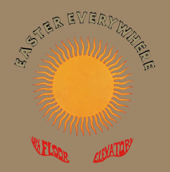 13th Floor Elevators – Easter Everywhere, Vinyl LP