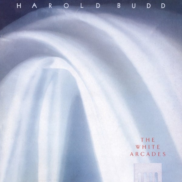 Harold Budd - The White Arcades, Clear Vinyl LP
