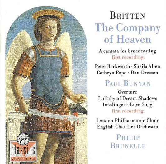 Britten -  The Company Of Heaven, LPC, ECO, Brunelle, Paul Bunyan. German 1990 Virgin Classics 260 416-231