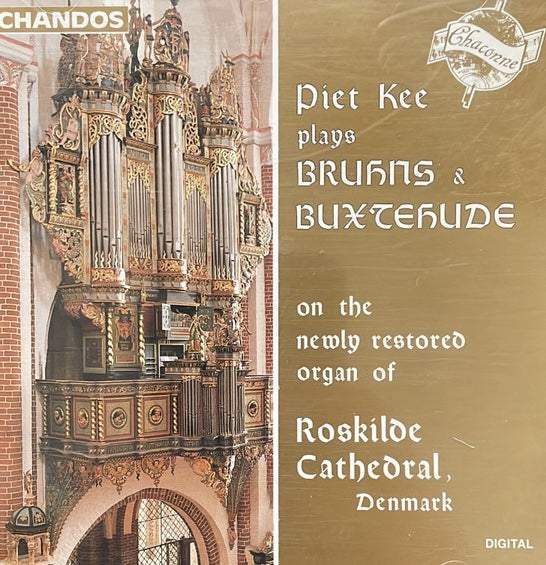 Piet Kee – Bruhns & Buxtehude: Organ Works. Germany 1993 Chandos – CHAN 0539