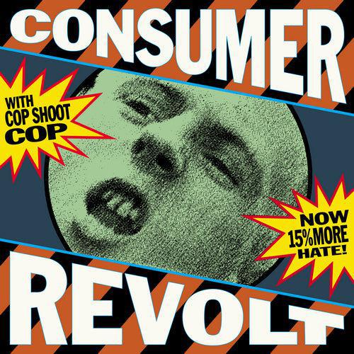 cover art for Cop Shoot Cop Consumer Revolt RSD 2025 coloured vinyl