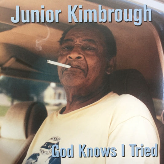 Junior Kimbrough – God Knows I Tried, Vinyl LP