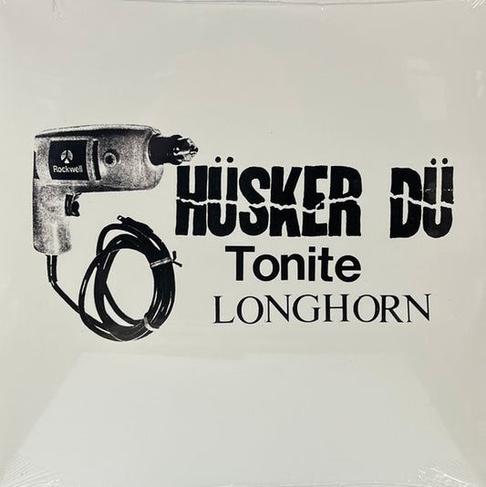 Hüsker Dü – Tonite Longhorn, Vinyl 2xLP