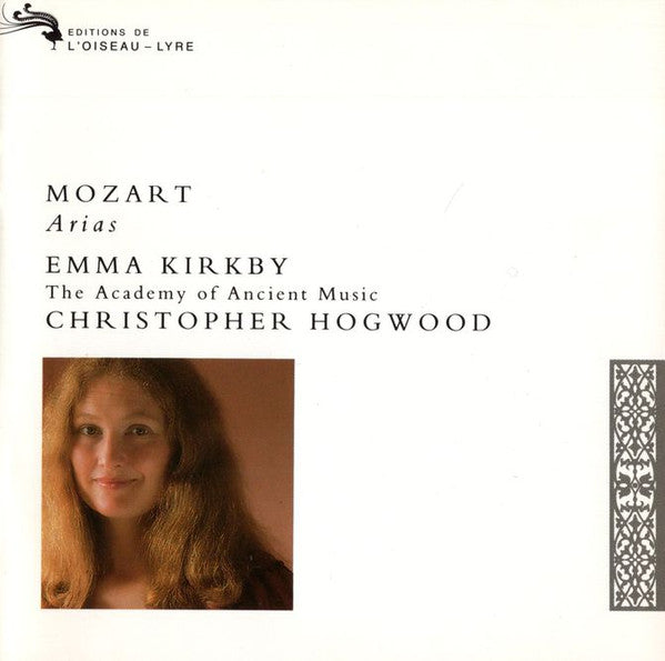 Mozart, Emma Kirkby, The Academy Of Ancient Music, Christopher Hogwood – Arias. Germany 1990 L'Oiseau-Lyre – 425 835-2