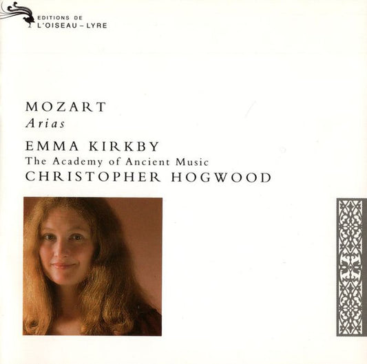 Mozart, Emma Kirkby, The Academy Of Ancient Music, Christopher Hogwood – Arias. Germany 1990 L'Oiseau-Lyre – 425 835-2