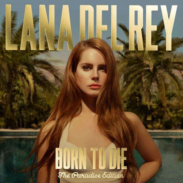 Born To Die Paradise Edition vinyl LP by Lana Del Rey Album cover art
