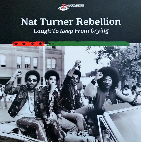 Nat Turner Rebellion ‎– Laugh To Keep From Crying, Vinyl LP