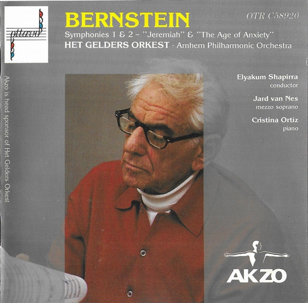 Bernstein, Het Gelders Orkest, Elyakum Shapirra, Jard Van Nes, Cristina Ortiz – Symphonies 1 & 2 - "Jeremiah" & "The Age Of Anxiety", EU 1990 Ottavo – OTR C58920