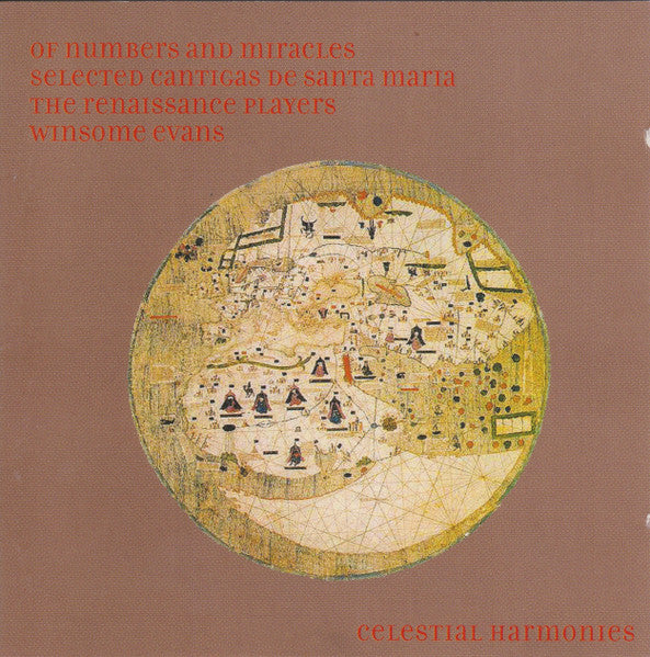 The Renaissance Players ‎– Of Numbers And Miracles: Selected Cantigas de Santa Maria, Germany 2001 Celestial Harmonies – 13091-2