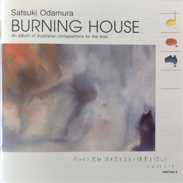 Satsuki Odamura – Burning House (An Album Of Australian Compositions For The Koto), Australia 1997 Vox Australis – VAST022-2