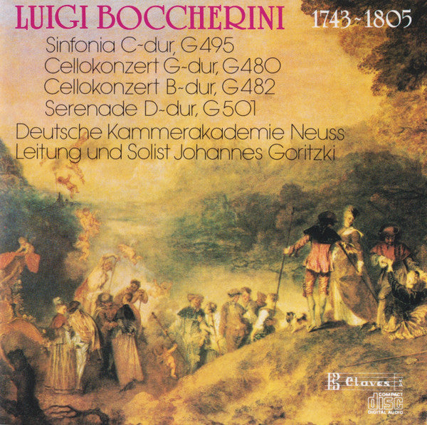 Luigi Boccherini, Deutsche Kammerakademie Neuss, Johannes Goritzki – Sinfonia C- Dur, G495, Cellokonzert G-Dur, G480, Cellokonzert B-Dur, G482, Serenade D-Dur, G501, Swiss 1988 Claves – CD 50-8713