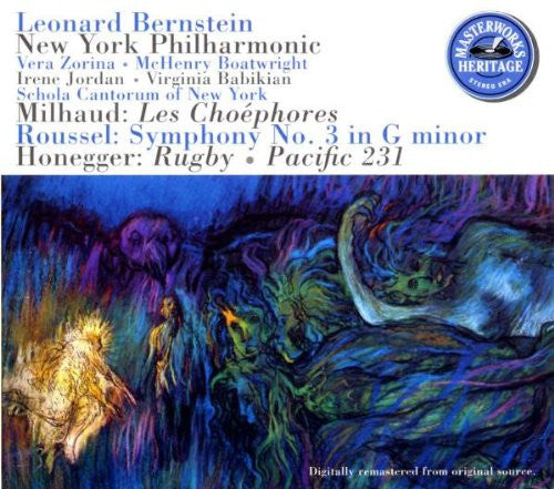Milhaud / Roussel / Honegger - Leonard Bernstein, New York Philharmonic, US 1996 Sony Classical – MHK 62352