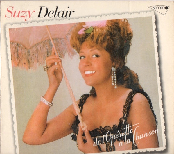 Suzy Delair – De L'Opérette À La Chanson, France 2003 Accord – 476 1222
