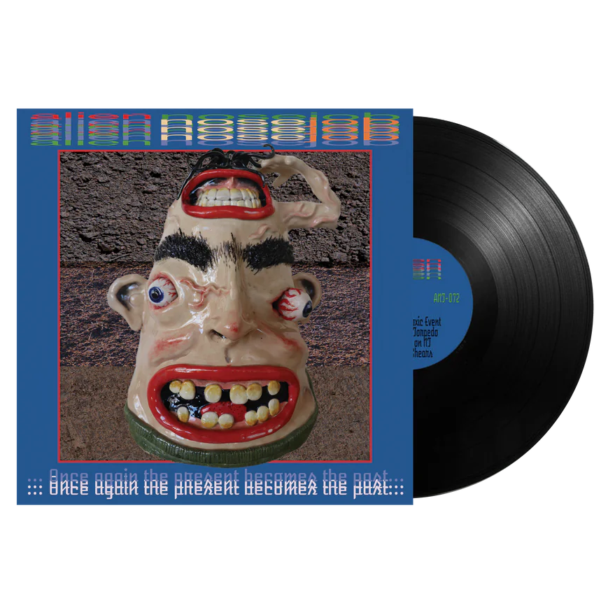 cover art of Once Again The Present Becomes The Past red vinyl LP by Alien Nose Job