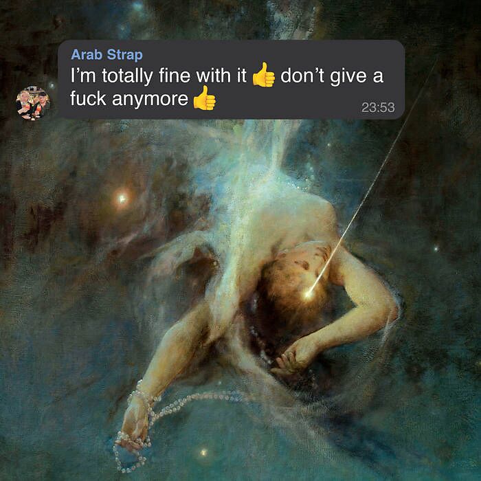 cover art of Arab Strap I’m Totally Fine With It Don’t Give a Fuck vinyl LP
