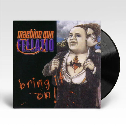 Machine Gun Fellatio - Bring it On!, Vinyl LP