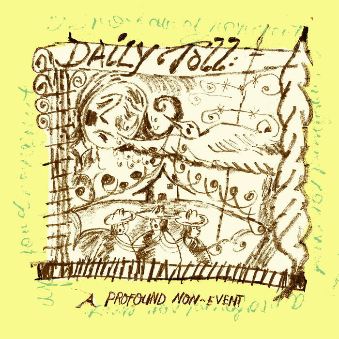 Daily Toll - A Profound Non-Event, Vinyl LP