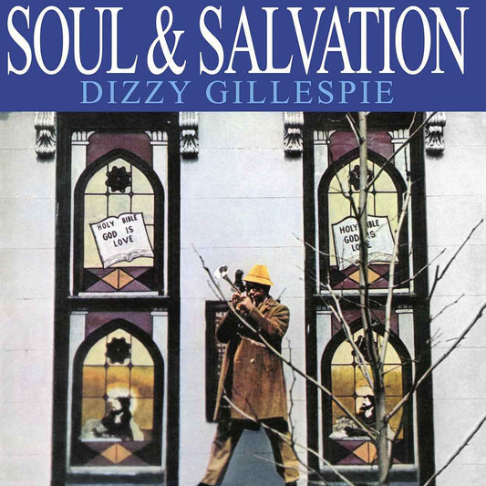 Dizzy Gillespie - Soul & Salvation, Vinyl LP