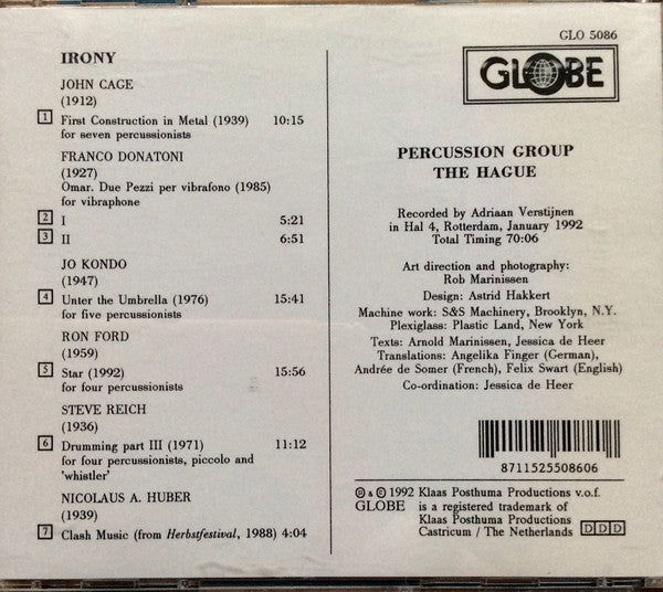 Percussion Group The Hague ‎– Irony, John Cage, Steve Reich. EU Globe GLO 5086 CD
