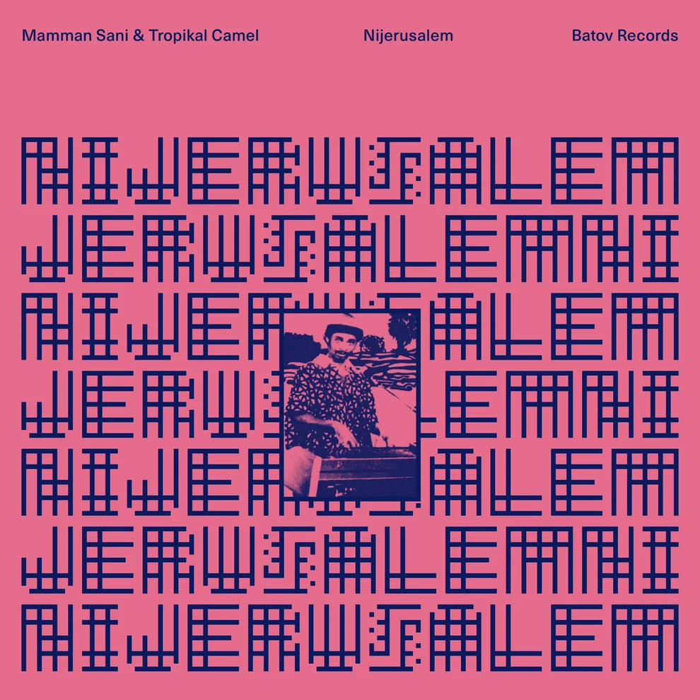 Mamman Sani & Tropikal Camel - Nijerusalem, Vinyl LP