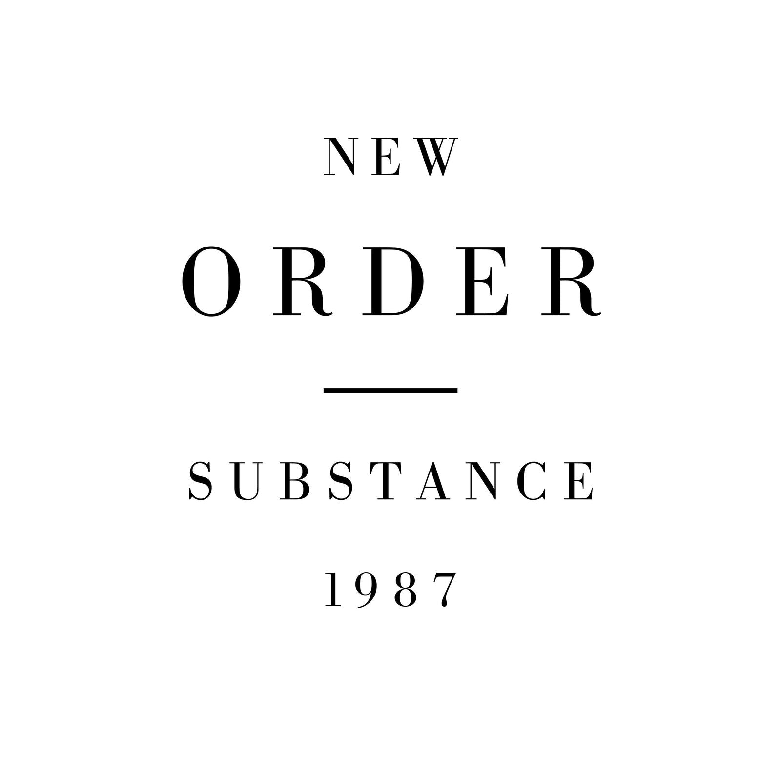 Album cover for New Order's 'Substance 1987' featuring the band's name and the title in bold, black typography against a white background.