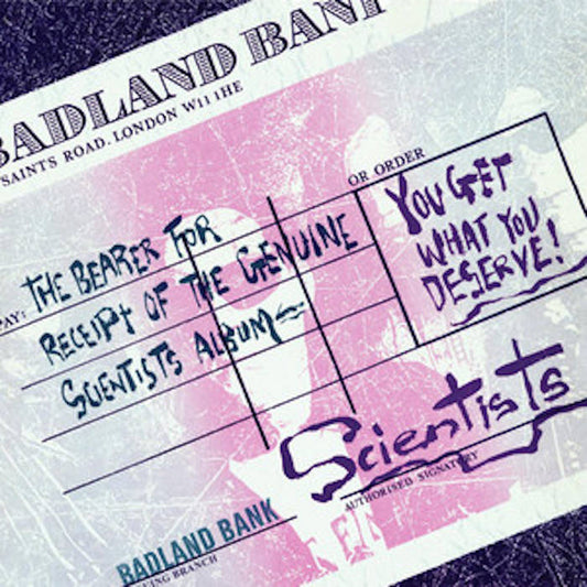 cover art of You Get What You Deserve 12" 45 RPM vinyl LP by Scientists