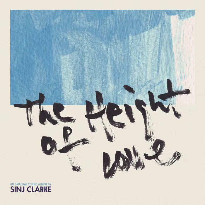 Sinj Clarke - The Height Of Love, Vinyl LP