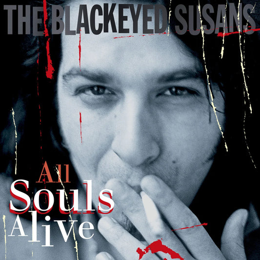 The Blackeyed Susans - All Souls Alive, Vinyl LP