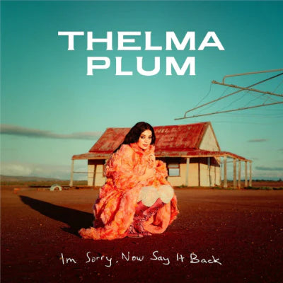 album cover of I'm Sorry, Now Say It Back vinyl by Thelma Plum