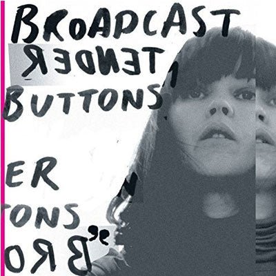 Black and white album cover with a photo of Trish Keenan and the title 'Broadcast Tender Buttons'